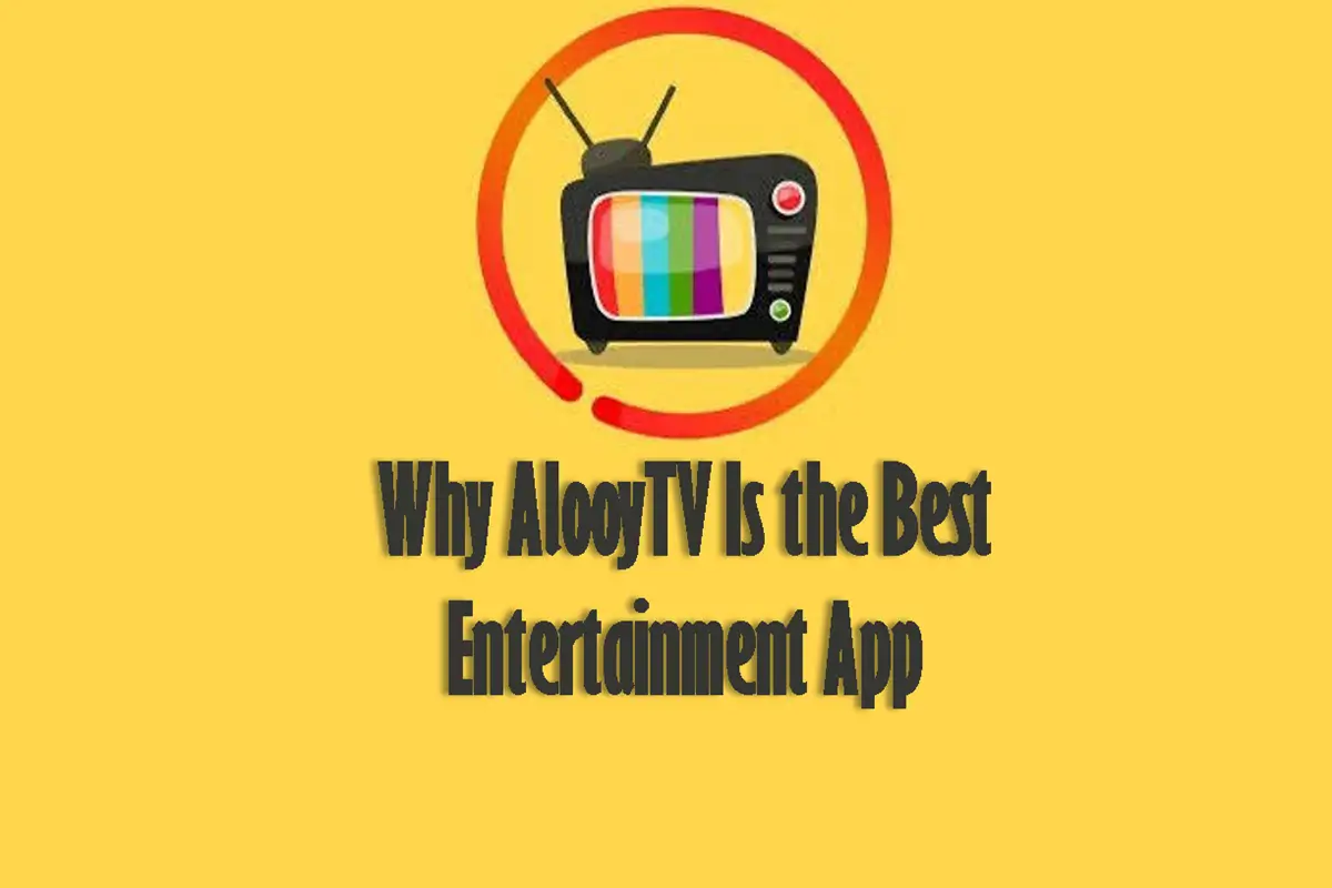 Why AlooyTV is the Best Entertainment App